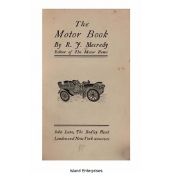 The Motor Book by R. F. Mecredy Editor of the Motor News