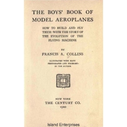 The Second Boy's Book of Model Aeroplanes