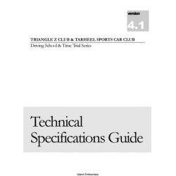 Triangle Z & Tarheel Sports Car Club Driving School & Time Trial Series Technical Specifications Guide 2003 - 2006