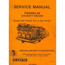Univair Franklin 6A4-150-B3, B31 and 6A4-165-B3 Aircraft Engine Service Manual