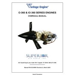 Vantage Engine O-360 and IO-360 Series Engines Overhaul Manual 2005 P/N SVOHM01