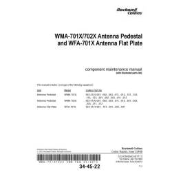 Collins WMA-701X-702X Antenna Pedestal and WFA-701X Antenna Flat Plate Component Maintenance Manual with IPL 34-45-22 