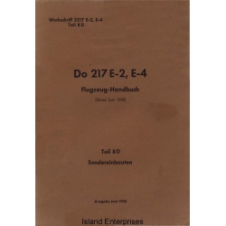 Dornier Werkschrift 2217 E-2, E-4 Teil 8D/ Do 217 E-2, E4 Flugzeug-Handbuch 1942