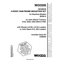 Woods 1015570 4-Point Sub-Frame Mounting Kit for Backhoe and Tractors MAN0531 Installation Manual 2008