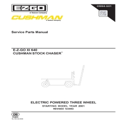 Ezgo XI 640 Cushman Stock Chaser Service Parts Manual 35994-G01