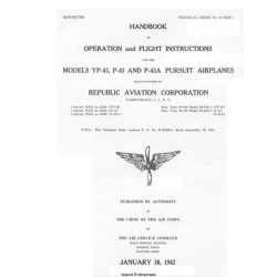 Northrop YP-43, P-43 & P-43A Pursuit Airplanes Handbook of Operation & Flight Instructions