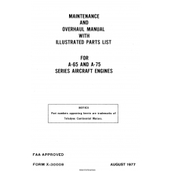 Continental A65 and A-75 Series Aircraft Engines Maintenance and Overhaul Manual With Illustrated Parts List X-30008_v1977