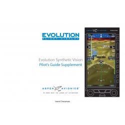 Aspen Avionics Evolution Flight Display Pilot's Guide Supplement