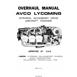 Lycoming Integral Accessory Drive Aircraft Engines Overhaul Manual 60294-6-1