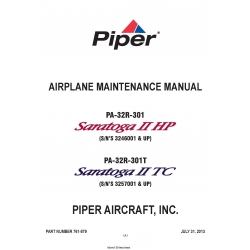 Piper Saratoga II HP PA-32R-301 (S/N's 3246001 & UP) Saratoga II TC (S/N's 3257001 & UP) PA-32R-301T Maintenance Manual 761-879_v2013