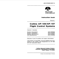 Collins AP-106, AP-107 Flight Control Systems Instruction Book Volume 1 523-0764802-00211A