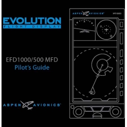 Aspen Avionics EFD 1000/500 MFD Pilot's Guide 091-00006-001