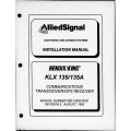 Bendix King KLX-135-135A Combined Communication Transceiver/GPS Receiver Installation/Maintenance Manual 006-10500-0003/006-15500-0002