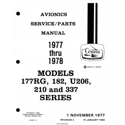 Cessna Models 177RG, 182, U206, 210, 337 Series (1977 thru 1978) Avionics Service/Parts Manual D4580-2-13