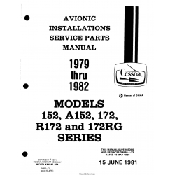 Cessna Model 152, A152, 172, R172, 172RG Series (1979 thru 1982 Avionic Installations Service/Parts Manual D4601-13