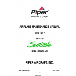 Piper PA-44-180 Seminole (S/N’s 4496001 & UP) Maintenance Manual 761-892_v2007