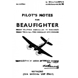 Beaufighter Mark VI-Two Hercules VI Engines & Marks TFx & XI-Two Hercules XVII Engines Pilot's Notes