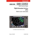 Bendix King KMD 550/850 Flight Information Services (FIS) Pilot’s Guide Addendum 006-18237-0000_v2009