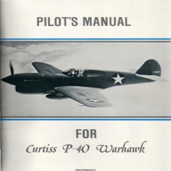 Curtiss P-40 Warhawk Pilot's Manual