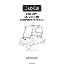 Club Car 2009-2011 DS Golf Cars Illustrated Parts List 103472602