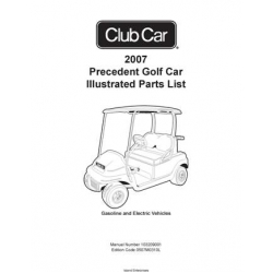Club Car 2007 Precedent Golf Car Illustrated Parts List 103209001