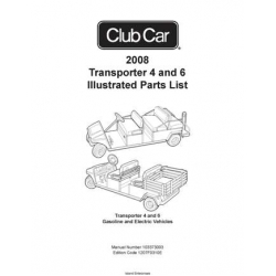 Club Car 2008 Transporter 4 and 6 Illustrated Parts List 103373003