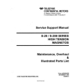 Continental S-20/S-200 Series High Tension Magnetos Service Support Manual/Maintenance/Overhaul/Parts List X42002-1