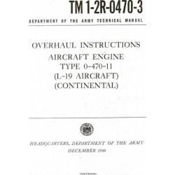 Continental O-470-11 Aircraft Engine 1-2R-0470-3 Overhaul Instructions 1960
