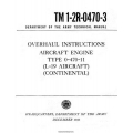 Continental L-19 Type O-470-11 Aircraft Engine TM 1-2R-0470-3 Overhaul Instructions 1960