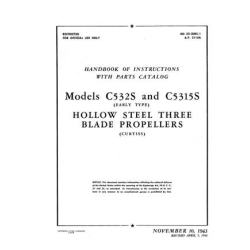 Curtiss Models C532S-C5315S Hollow Steel Three Blade Propellers Handbook Of Instructions with Parts Catalog AN 03-20BE-1