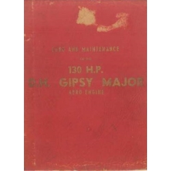 De Havilland Gipsy Major Aero Engine 130 H.P Care and Maintenance Manual