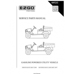 Ezgo Gasoline Powered Utility Vehicle Service Parts Manual (2006-2007) 605232