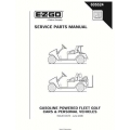Ezgo Gasoline Powered Fleet Golf Caars & Personal Vehicles Service Parts Manual (2006) 605524