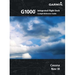 Garmin G1000 Cockpit Reference Guide for the Cessna Nav III 190-00384-12 Rev. A