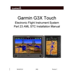 Garmin G3X Touch Electronic Flight Instrument System Part 23 AML STC Installation Manual 190-02472-01