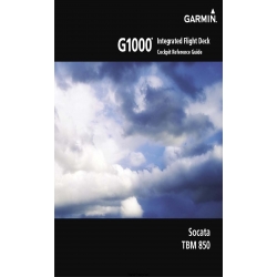 Garmin G1000 Cockpit Reference Guide for the Socata TBM 850 190-00708-00