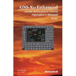 GNS-XLS Global Enhanced Flight Management System Operator's Manual 006-18233-0000