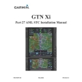 Garmin GTN Xi Part 27 AML STC Installation Manual 190-01007-D0_v2023