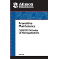 Allison CL(B)T/HT 750 Series Oil Field Application Preventive Maintenance PM1772EN