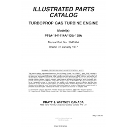 Pratt & Whitney Model PT6A-114/114A/135/135A Turboprop Gas Turbine Engine Illustrated Parts Catalog P/N 3043514