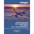 Beechcraft King Air 350/350C Model B300/B300C Pro line 21 Pilot Training Manual