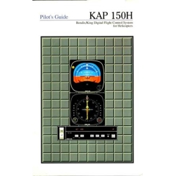 Bendix King KAP 150H Digital Flight Control System for Helicopters Pilot's Guide 006-08450-0000