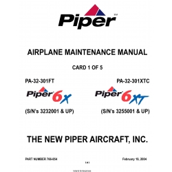 Piper 6X/6XT Maintenance Manual PA-32-301FT/XTC  Part # 766-854_v2004