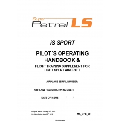 Super Petrel LS iS Sport Pilot's Operating Handbook & Flight Training Supplement for  Light Sport Aircraft MA_OPE_001
