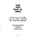Pratt and Whitney R-985 AN-1, -3, -4, -6, -6B, -10, -12, -12B, -14B, -14B, B3, B4 & B5 Illustrated Parts Catalog