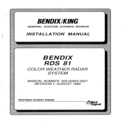 Bendix RDS 81 Color Weather Radar System Installation Manual 006-00954-0001