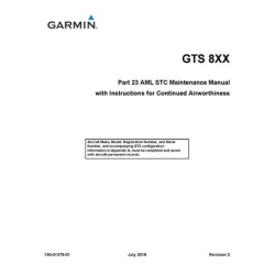 Garmin GTS 8XX Part 23 AML STC Maintenance Manual with Instruction for Continued Airworthiness 190-01279-01