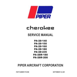 Piper Cherokee PA-28-140, PA-28-150, PA-28-160, PA-28-180, PA-28-235, PA-28R-180, PA-28R-200 Service Manual 753-586_v2021