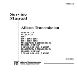 Allison Transmission CL(B)T 5000, 6000 Series M 5600, S 5600, 6600 Series Service Manual SM1866EN