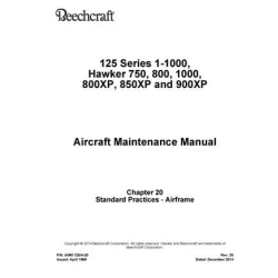 Beechcraft 125 Series 1-1000 Hawker 750,800, 1000, 800XP, 850XP and 900XP Aircraft Maintenance Manual AMM 125/H-20